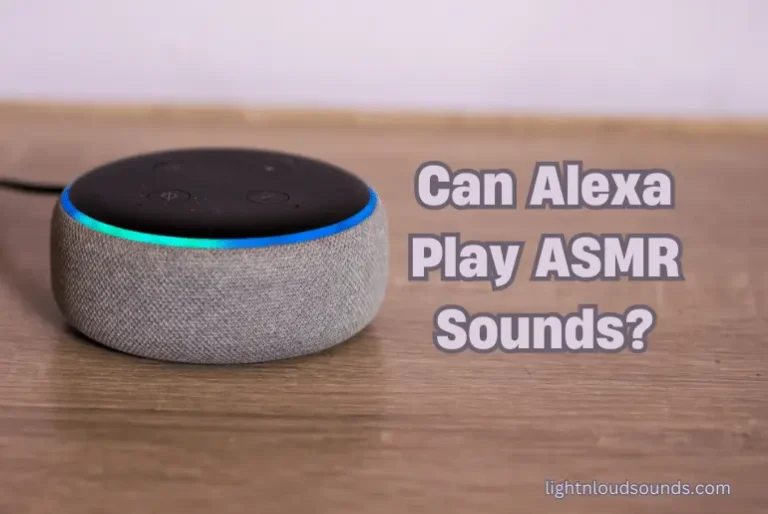 Can Alexa Play ASMR Sounds?