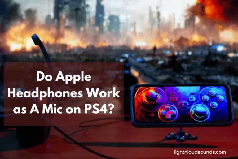Do Apple Headphones Work as A Mic on PS4?