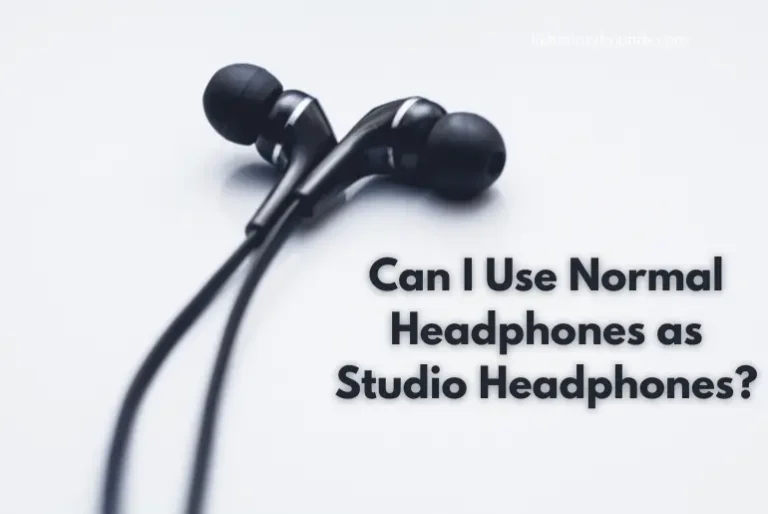 Can I Use Normal Headphones as Studio Headphones?