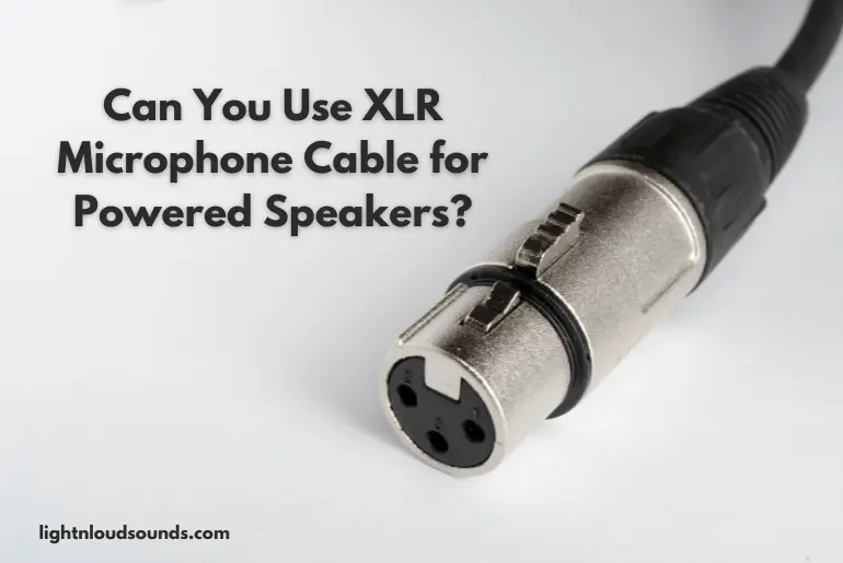 Can You Use XLR Microphone Cable for Powered Speakers?